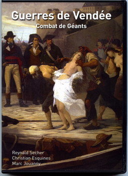 Reynald_Secher-Guerre_de_Vendée_combat_de_géants-dvd